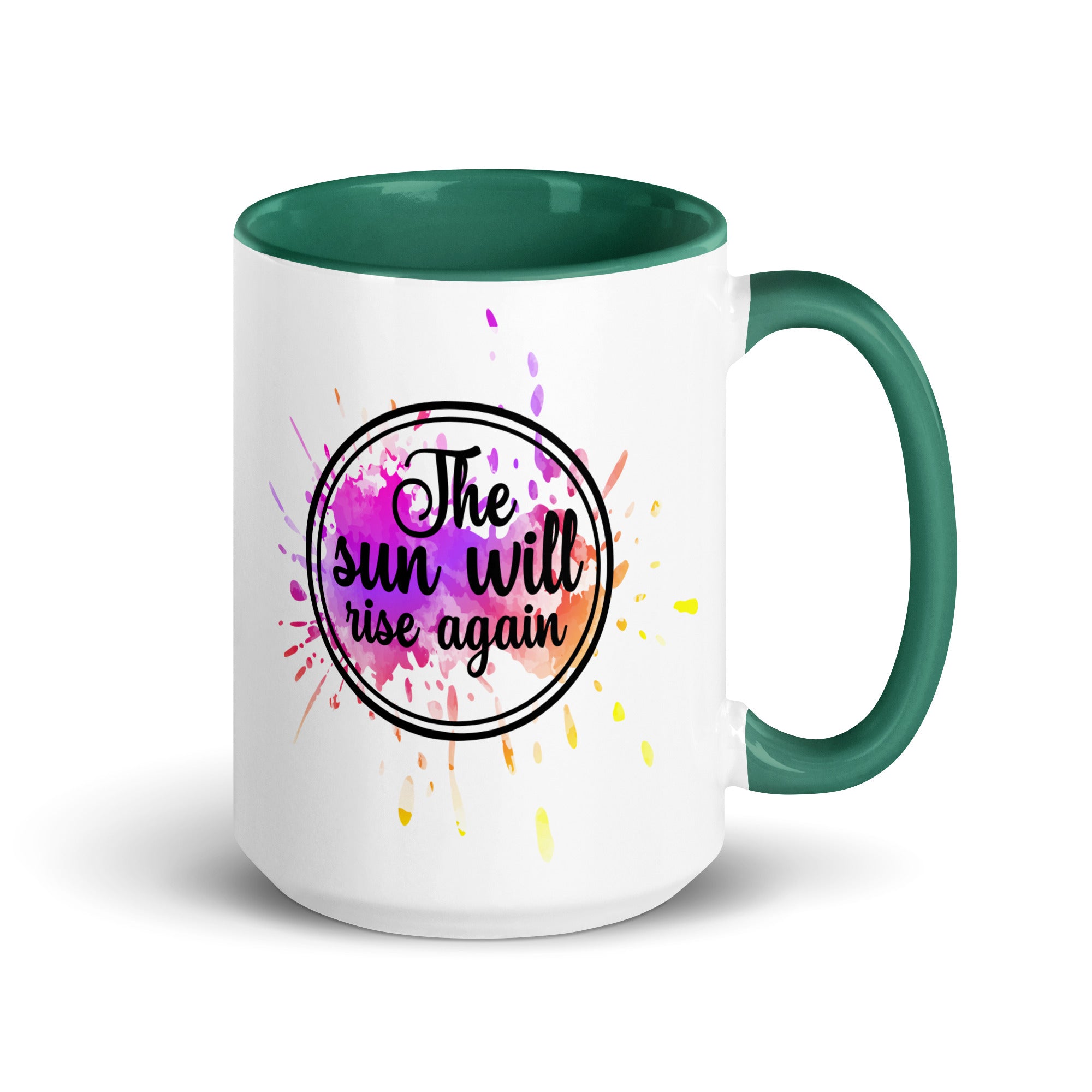 The Sun Will Rise Again Mug-Phoenix Styles