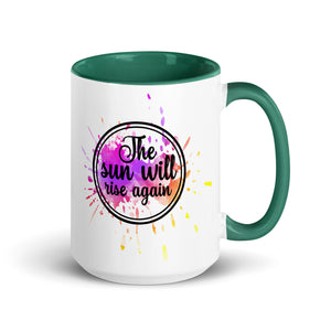 The Sun Will Rise Again Mug-Phoenix Styles