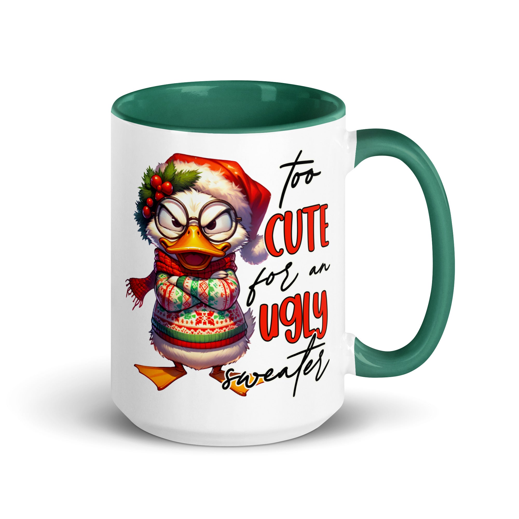 Too Cute For An Ugly Sweater Mug-Phoenix Styles