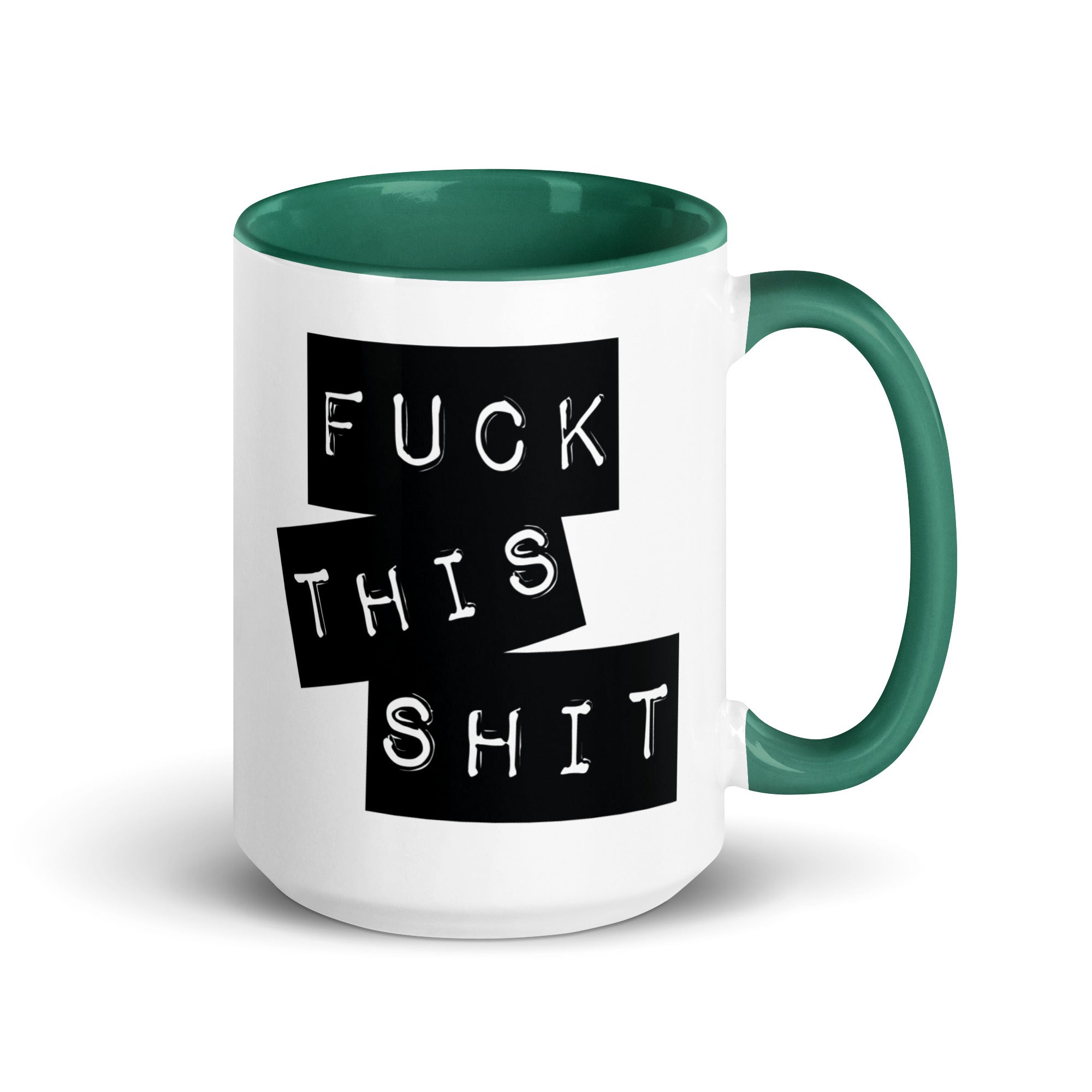 Fuck This Shit Mug with Color Inside-Phoenix Styles