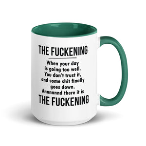 FUCKENING Mug with Color Inside-Phoenix Styles