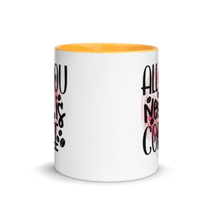 All You Need is Coffee Mug-Phoenix Styles