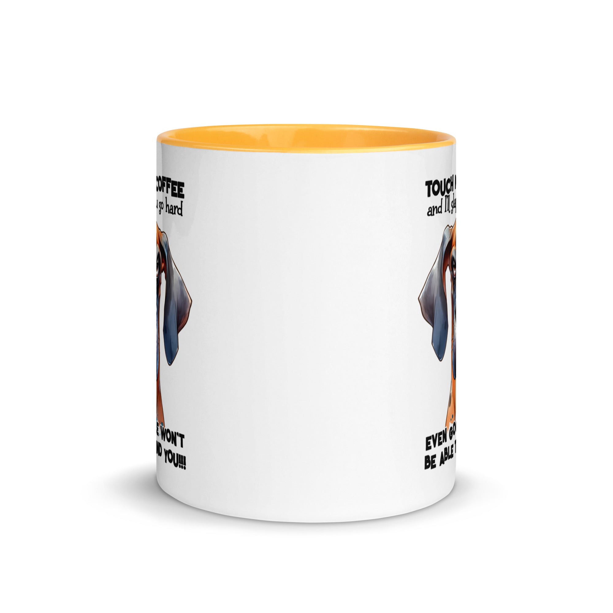 Touch My Coffee and I'll Slap you so Hard Mug-Phoenix Styles