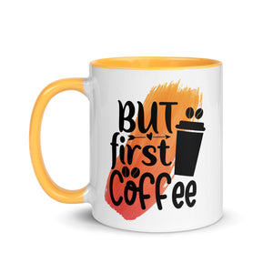 But Coffee First Mug-Phoenix Styles