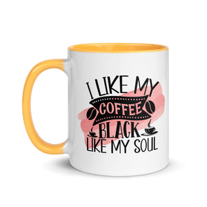 I Like My Coffee Black Like My Soul-Phoenix Styles