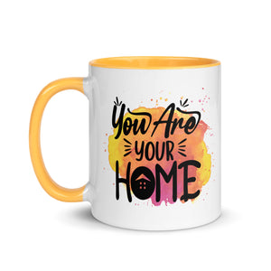 You are Your Home Mug-Phoenix Styles