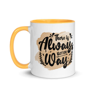 There is always Better Way Mug-Phoenix Styles