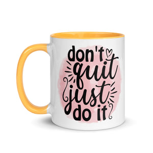 Don't Quit Mug-Phoenix Styles