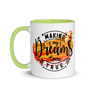 Making My Dreams Come True Mug-Phoenix Styles