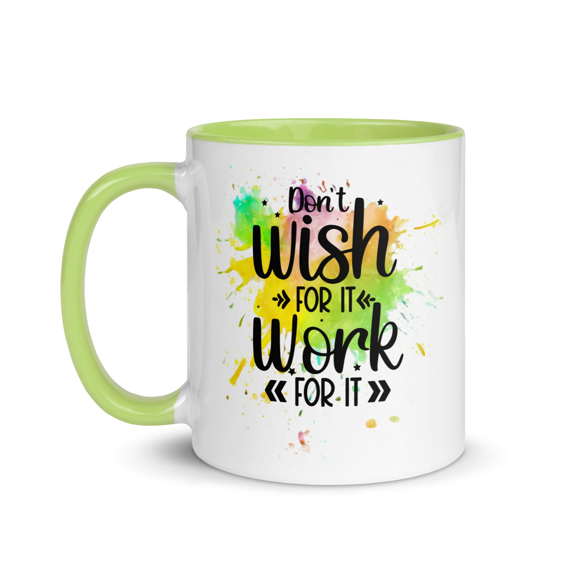 Don't Wish For It Mug-Phoenix Styles