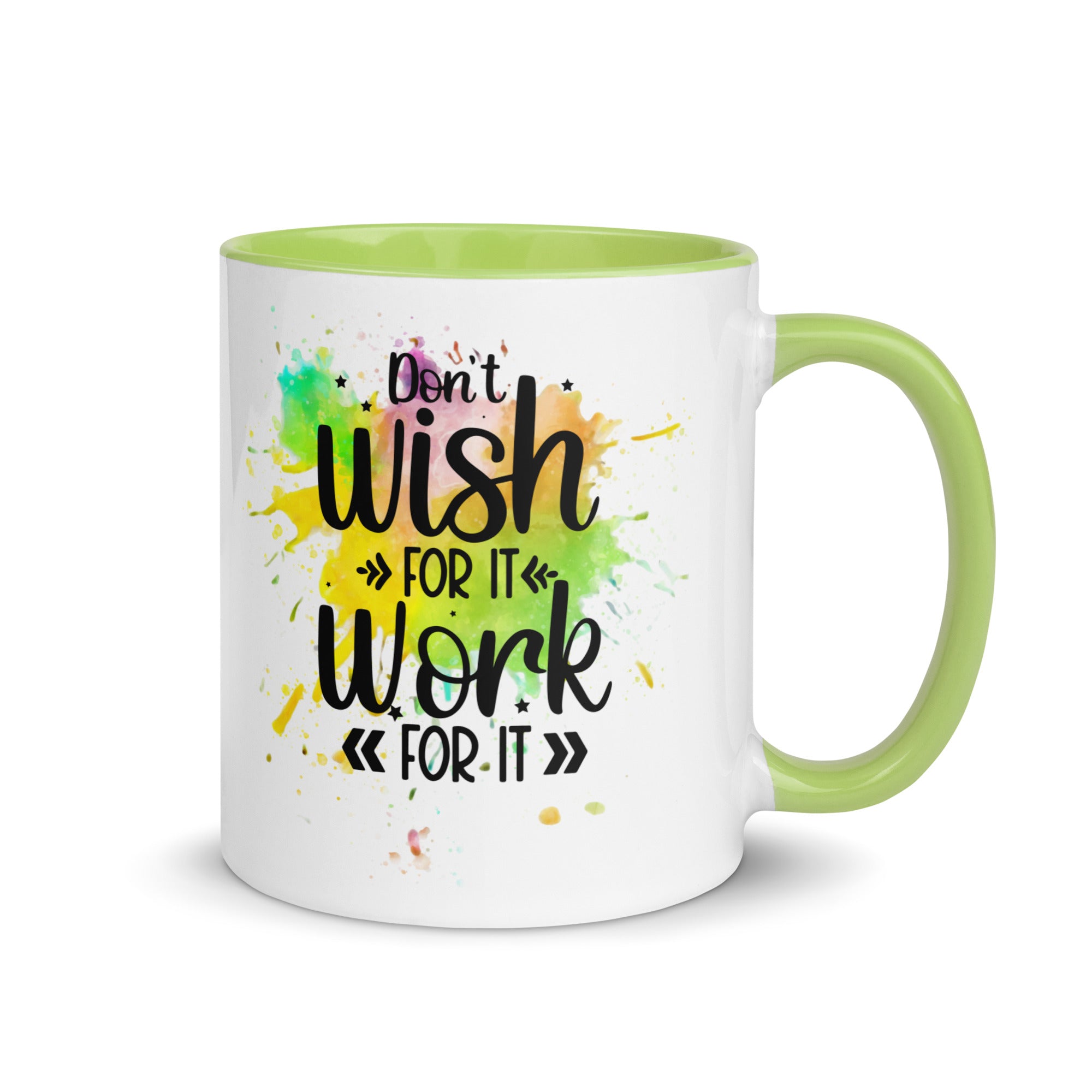 Don't Wish For It Mug-Phoenix Styles