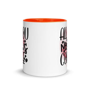 All You Need is Coffee Mug-Phoenix Styles