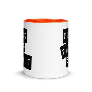 Fuck This Shit Mug with Color Inside-Phoenix Styles