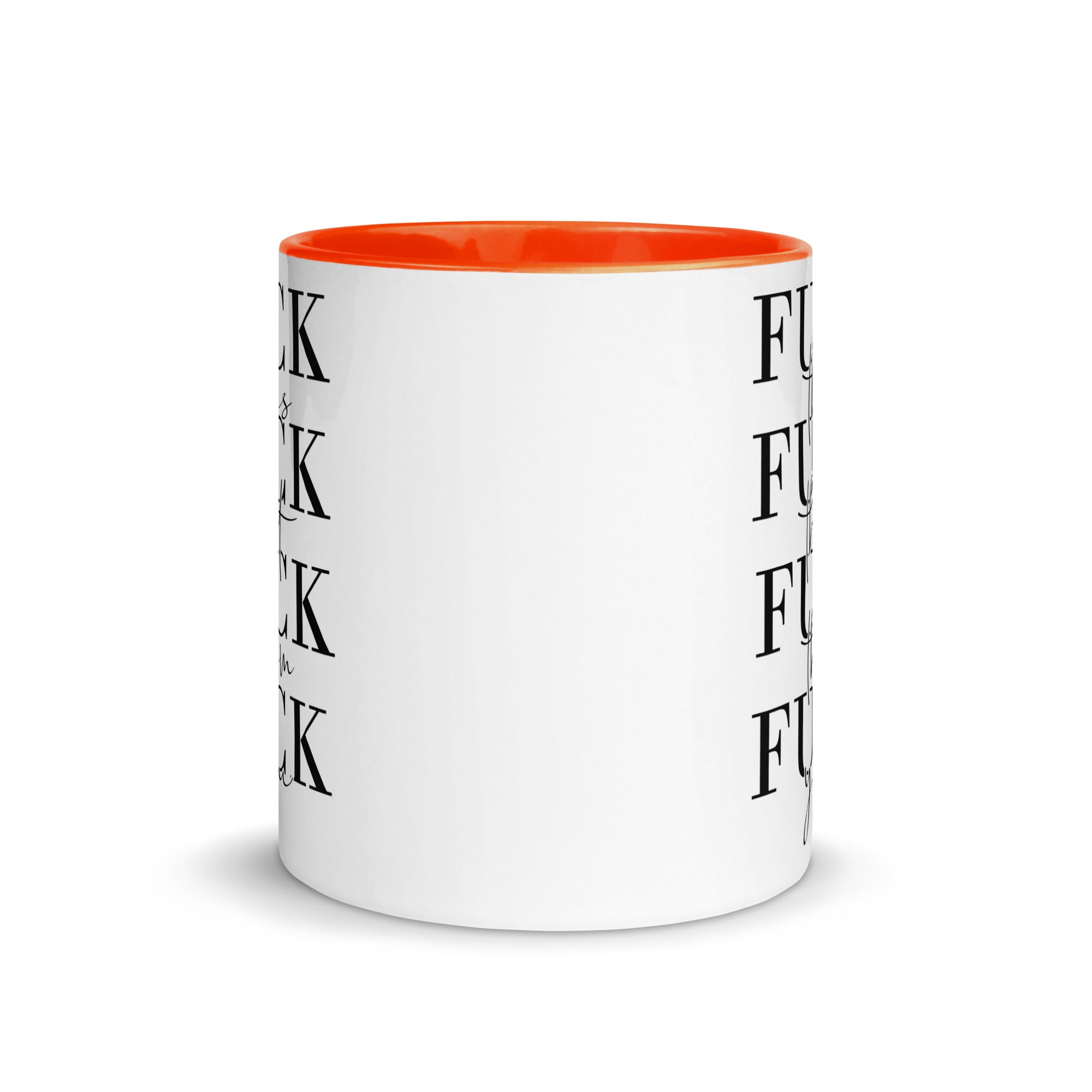 Fuck This That You Mug with Color Inside-Phoenix Styles