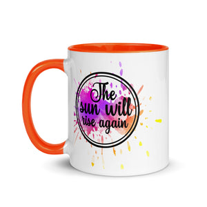 The Sun Will Rise Again Mug-Phoenix Styles