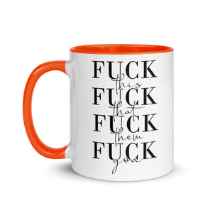 Fuck This That You Mug with Color Inside-Phoenix Styles