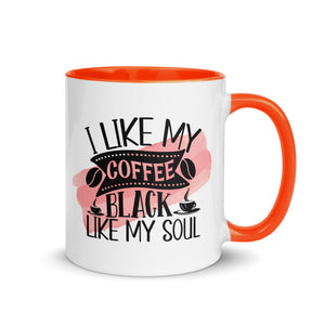 I Like My Coffee Black Like My Soul-Phoenix Styles