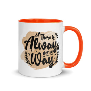 There is always Better Way Mug-Phoenix Styles