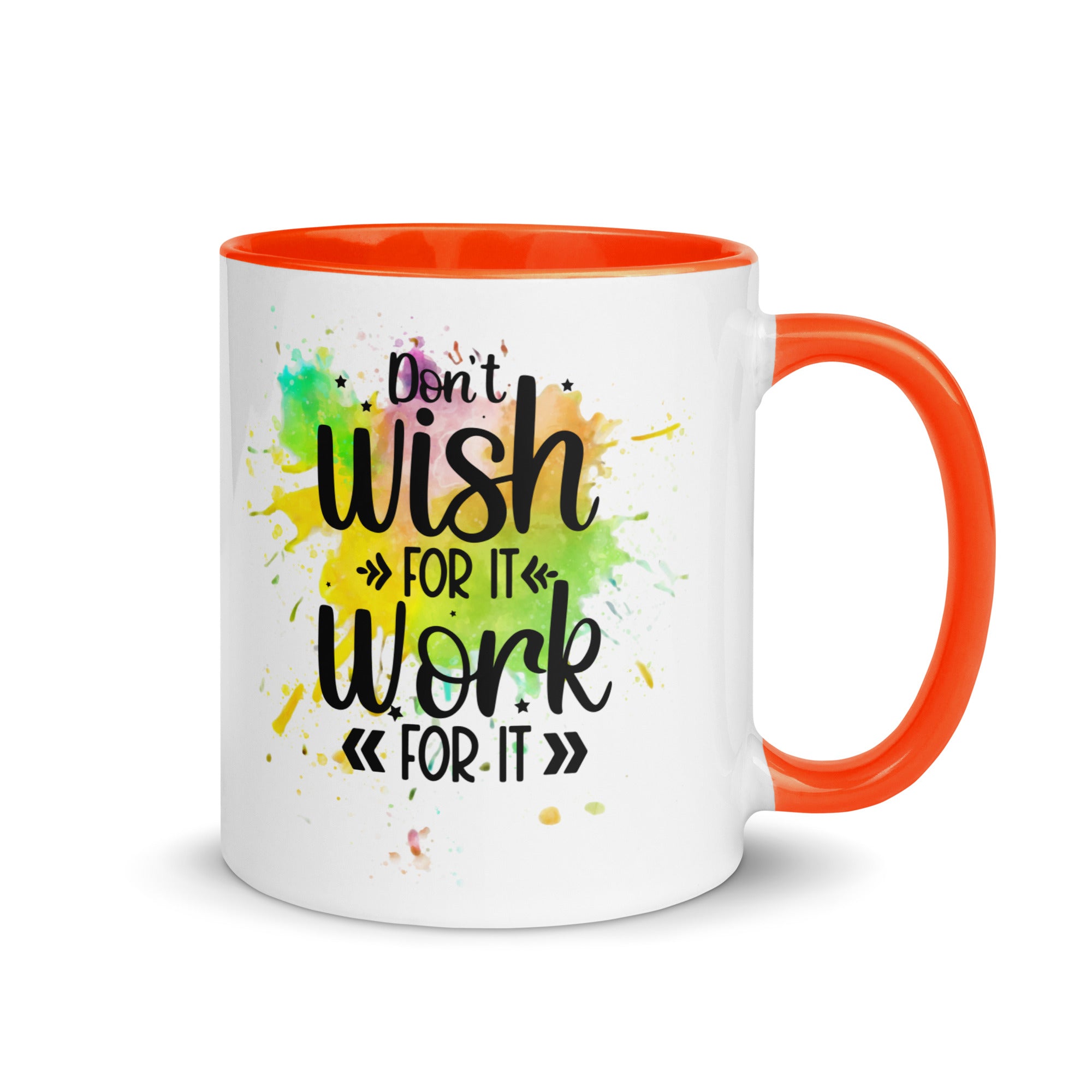 Don't Wish For It Mug-Phoenix Styles