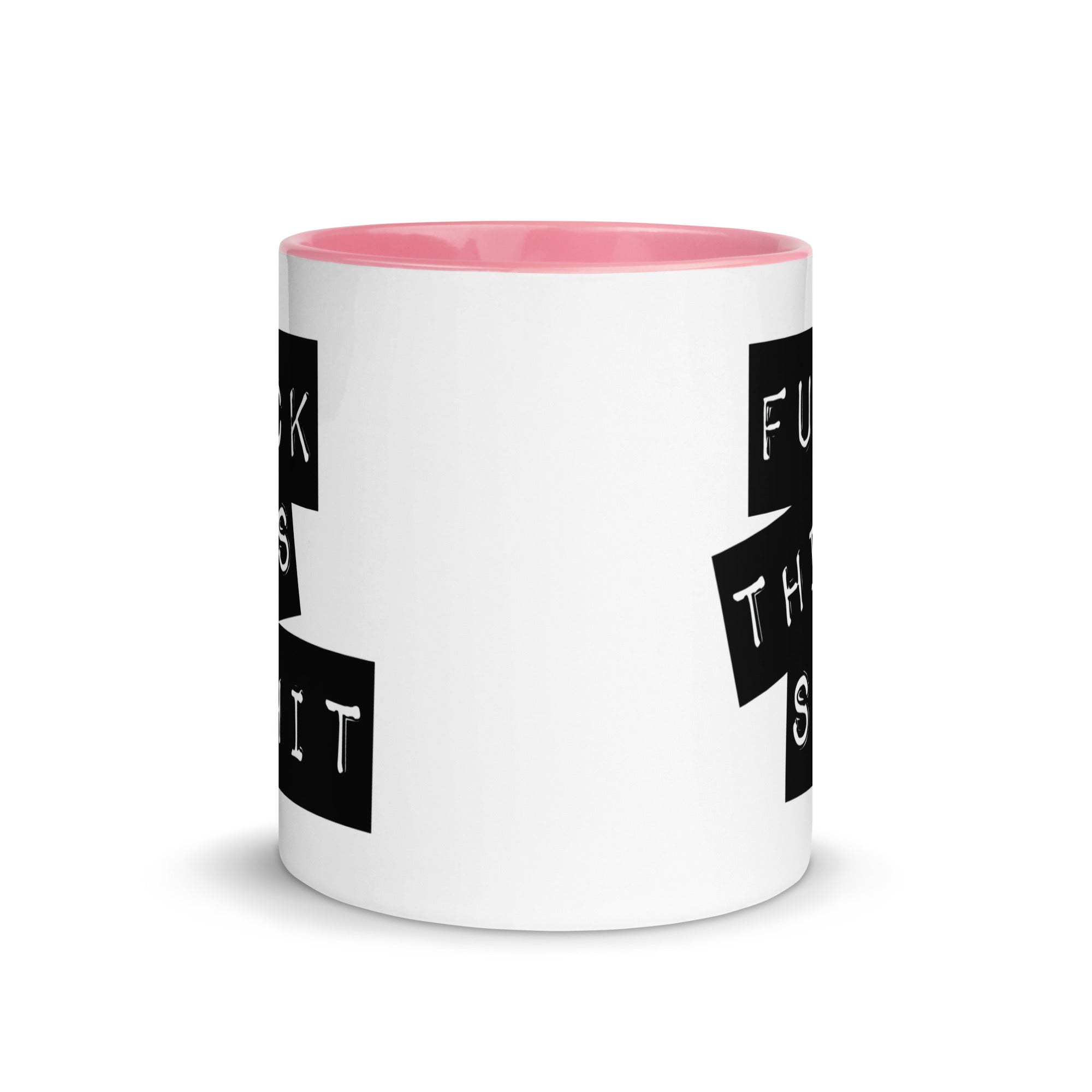 Fuck This Shit Mug with Color Inside-Phoenix Styles