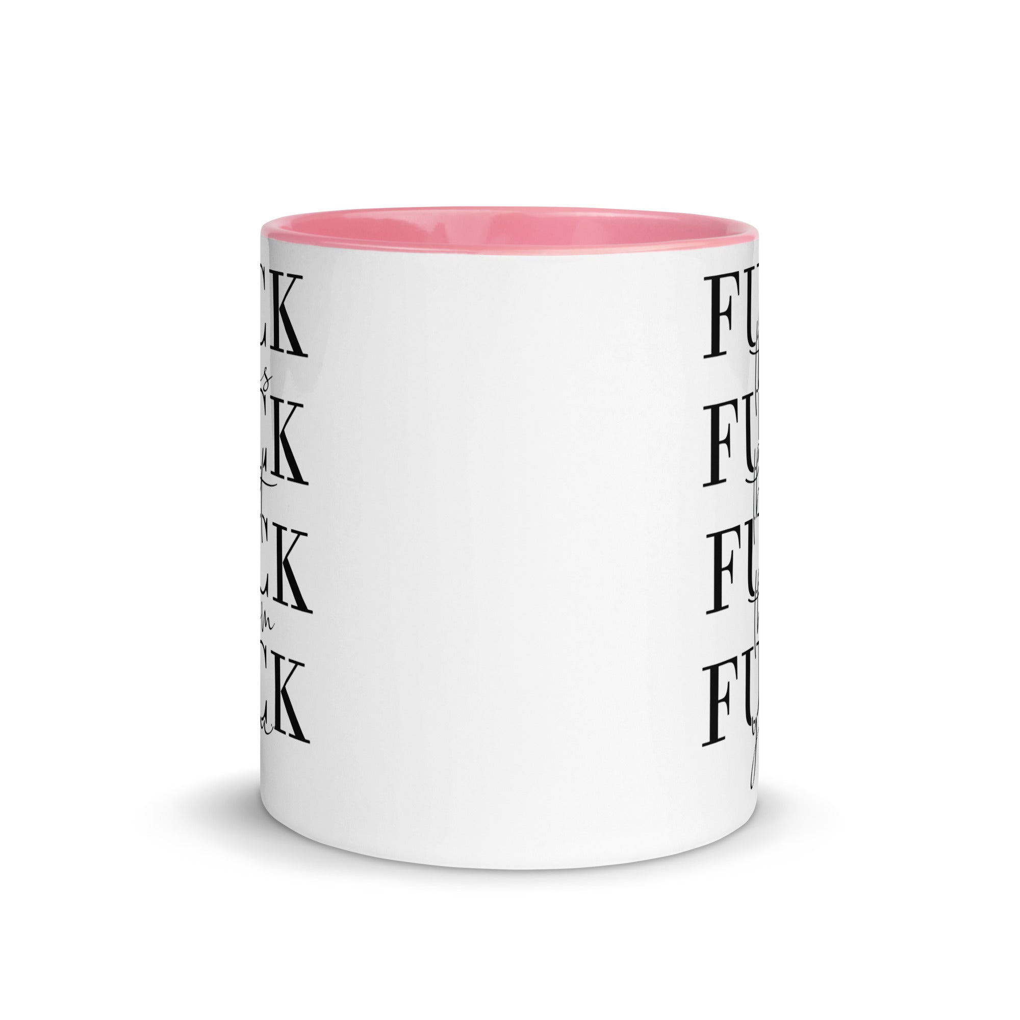 Fuck This That You Mug with Color Inside-Phoenix Styles