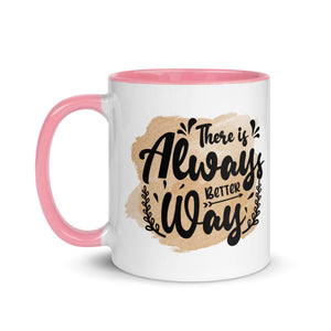 There is always Better Way Mug-Phoenix Styles