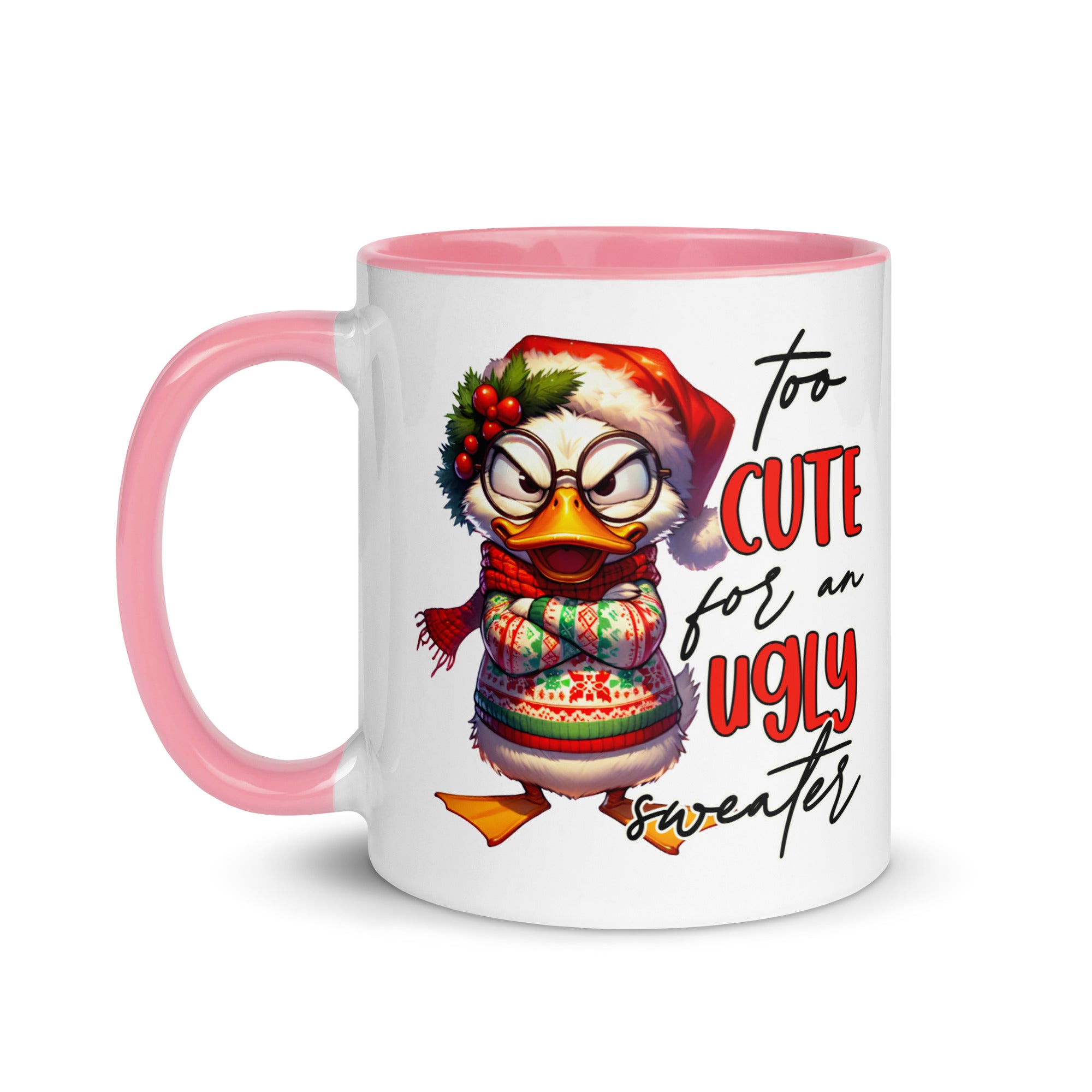 Too Cute For An Ugly Sweater Mug-Phoenix Styles