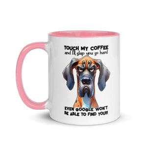 Touch My Coffee and I'll Slap you so Hard Mug-Phoenix Styles