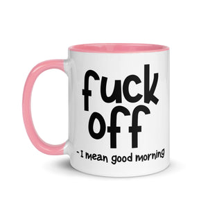 Fuck Off Mug with Color Inside-Phoenix Styles