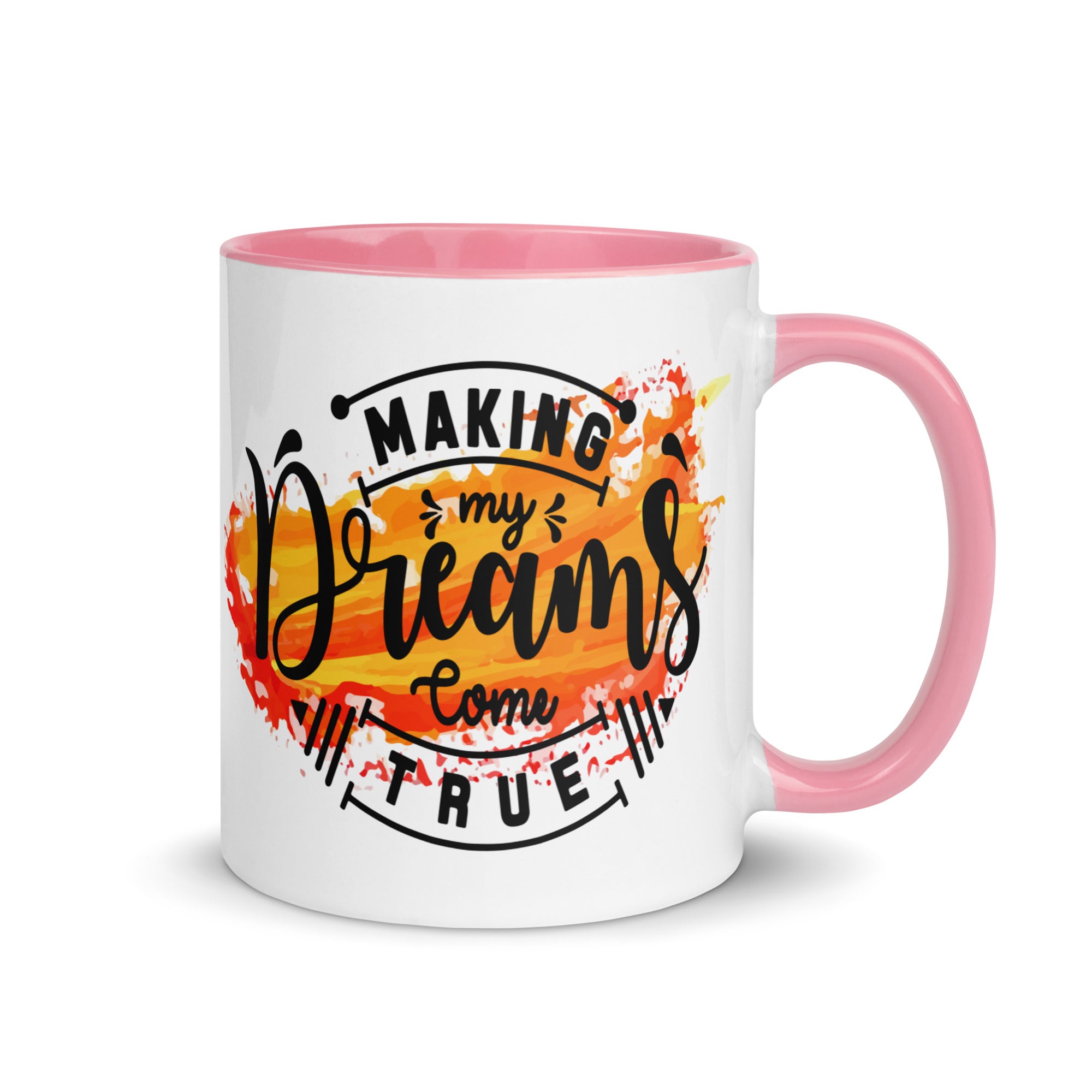 Making My Dreams Come True Mug-Phoenix Styles