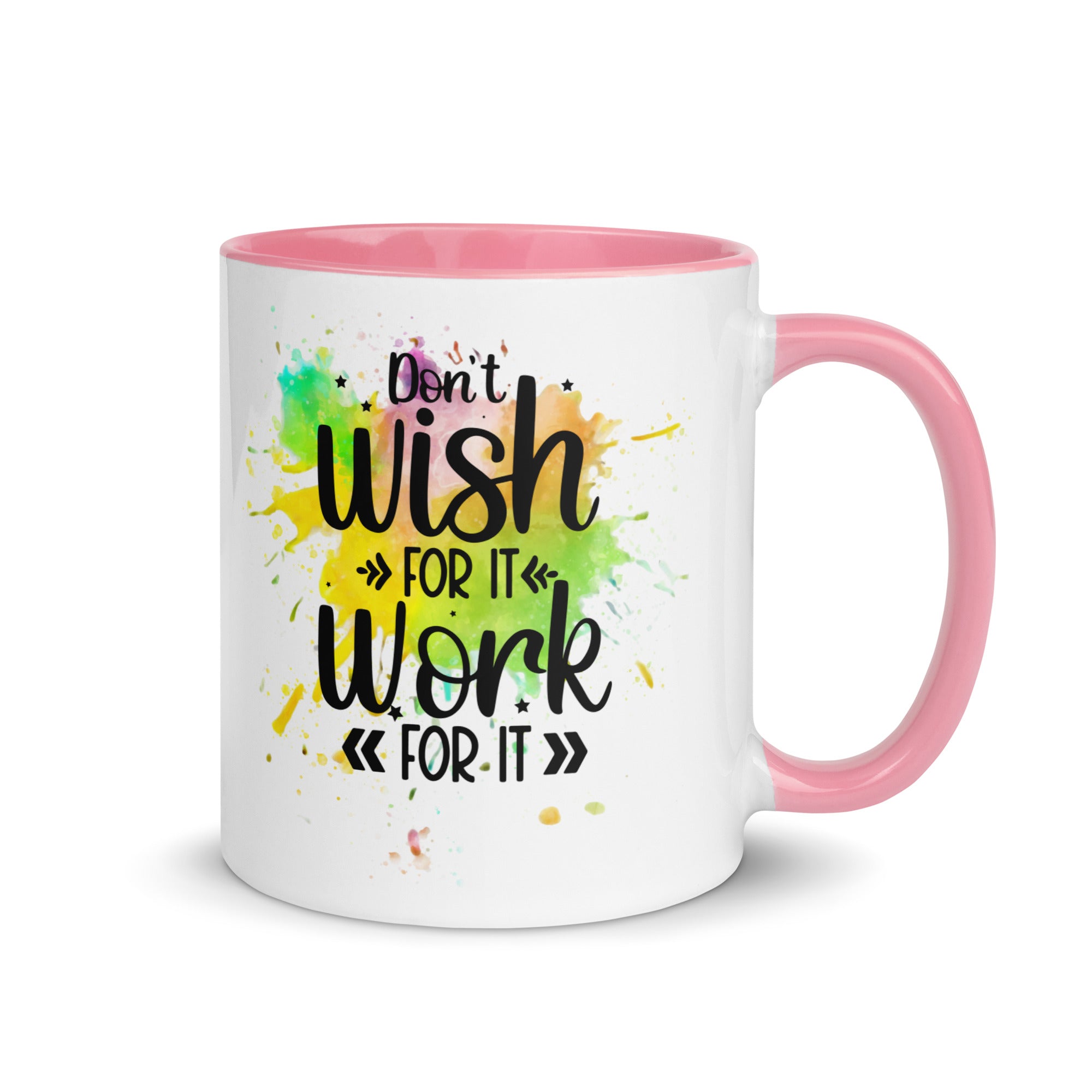 Don't Wish For It Mug-Phoenix Styles