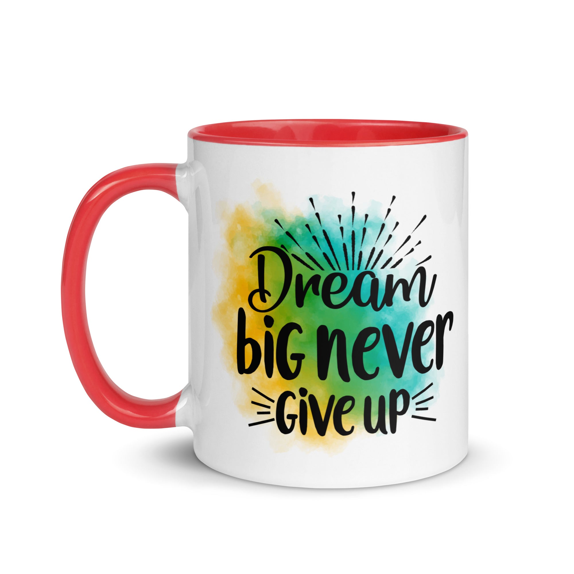 Dream Big Never Give Up Mug-Phoenix Styles