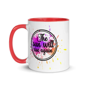 The Sun Will Rise Again Mug-Phoenix Styles