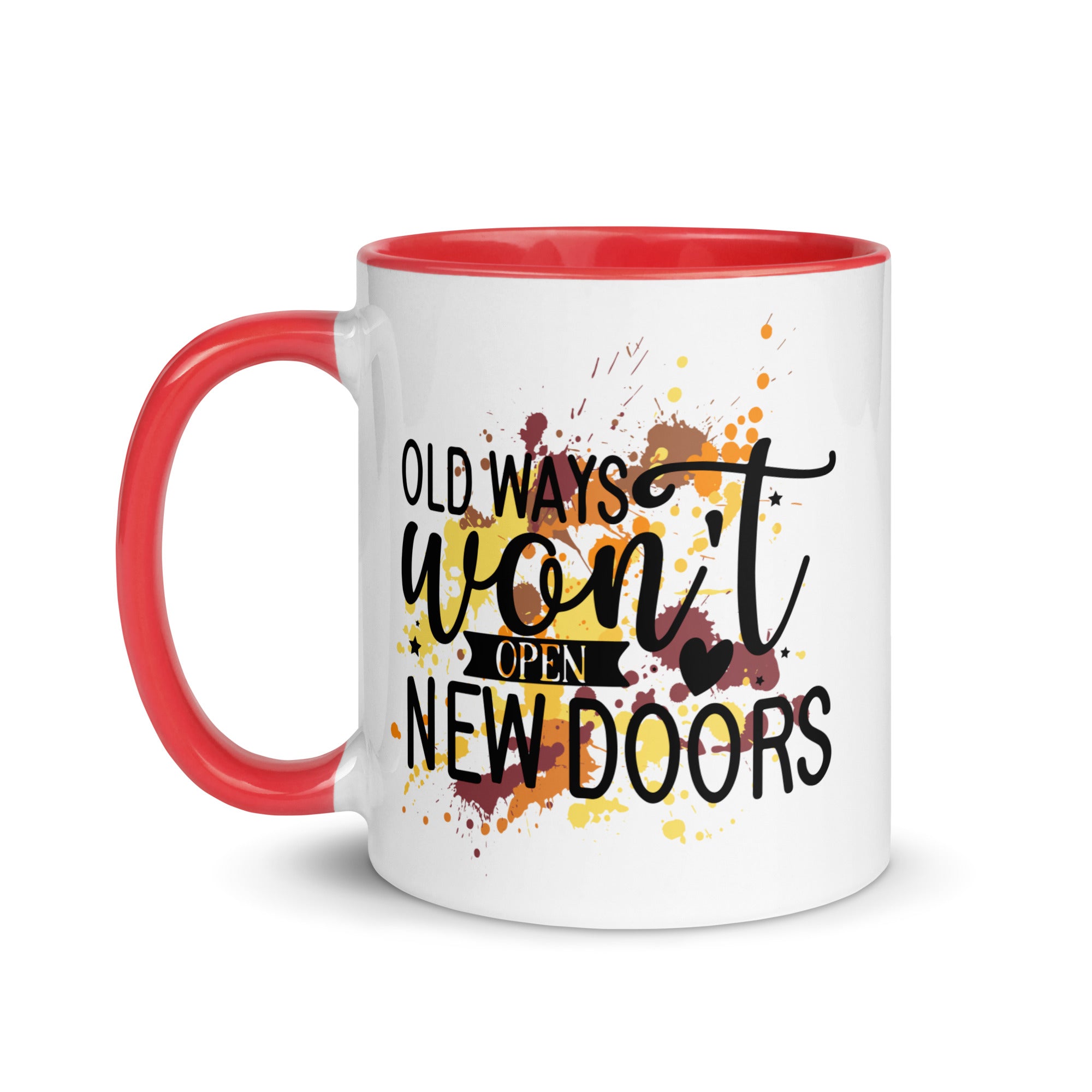 Old Ways Wont Open New Doors Mug-Phoenix Styles