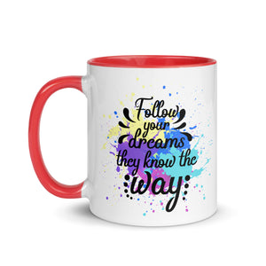 Follow Your Dreams Mug-Phoenix Styles