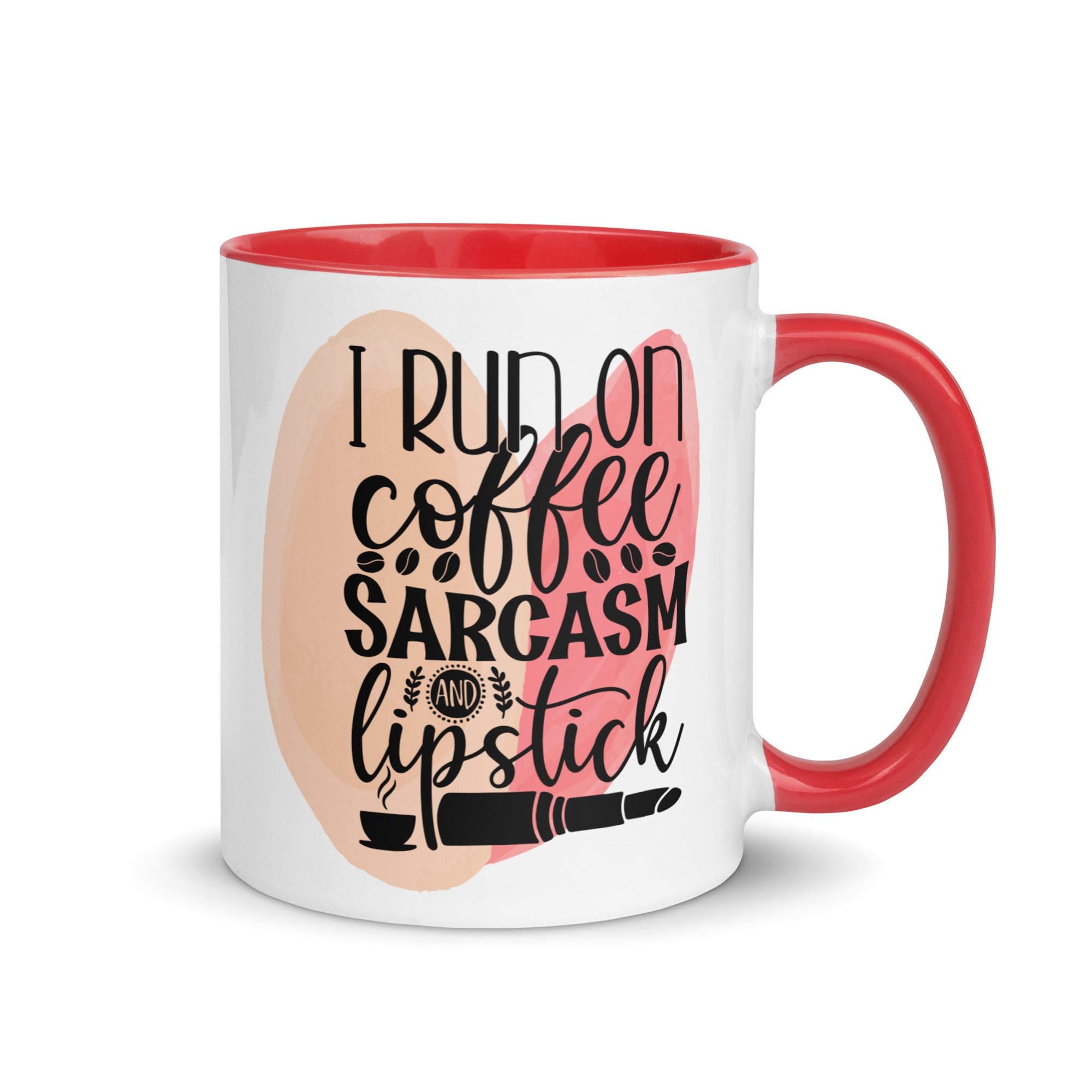 I Run on Coffee Sarcasm and Lipstick-Phoenix Styles