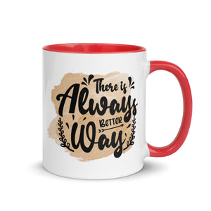 There is always Better Way Mug-Phoenix Styles