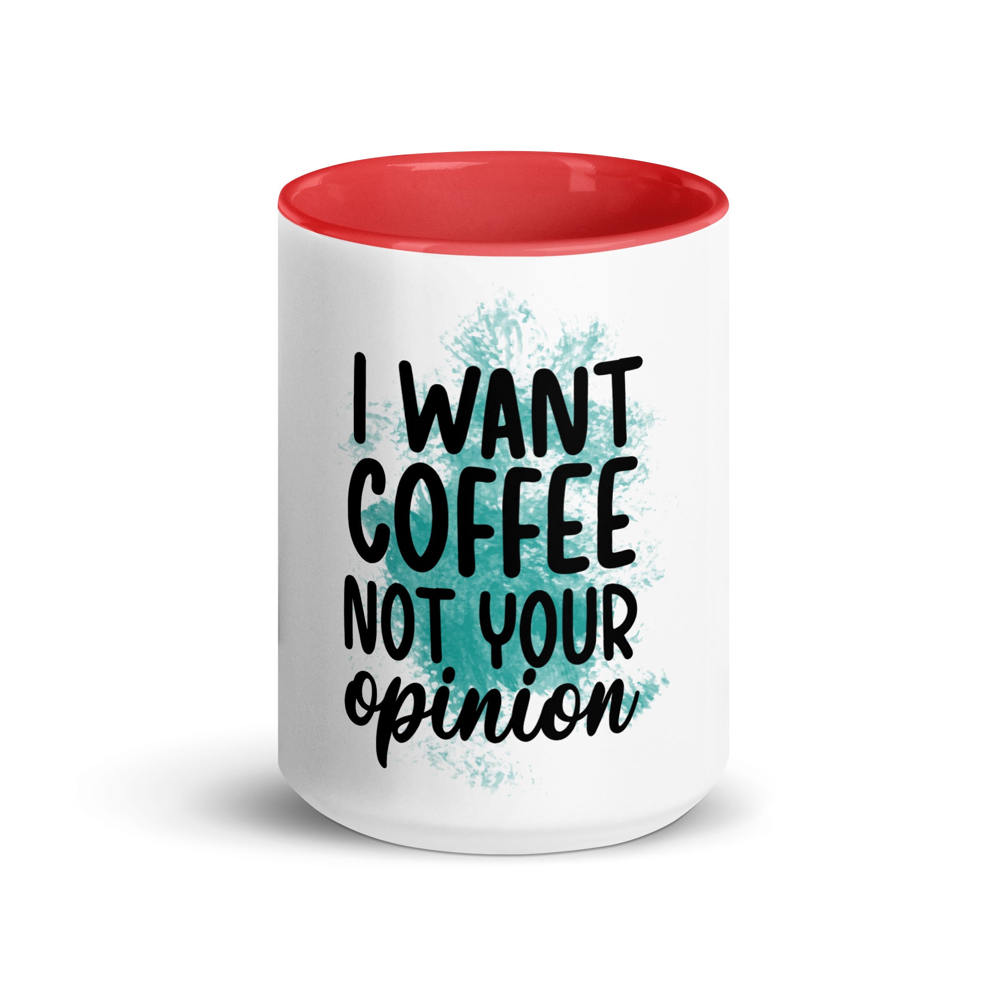 I want Coffee Not Your Opinion Mug-Phoenix Styles