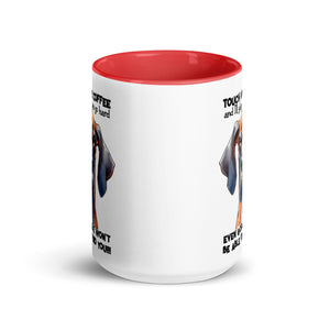 Touch My Coffee and I'll Slap you so Hard Mug-Phoenix Styles