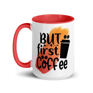 But Coffee First Mug-Phoenix Styles