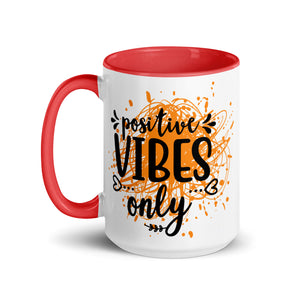 Positive Vibes Only Mug-Phoenix Styles