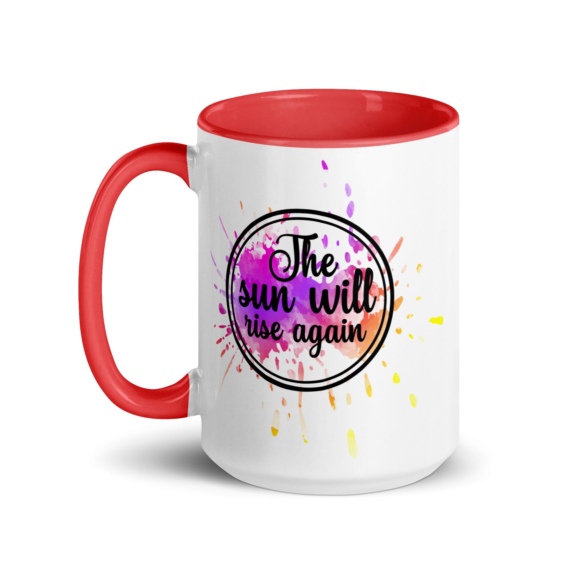 The Sun Will Rise Again Mug-Phoenix Styles