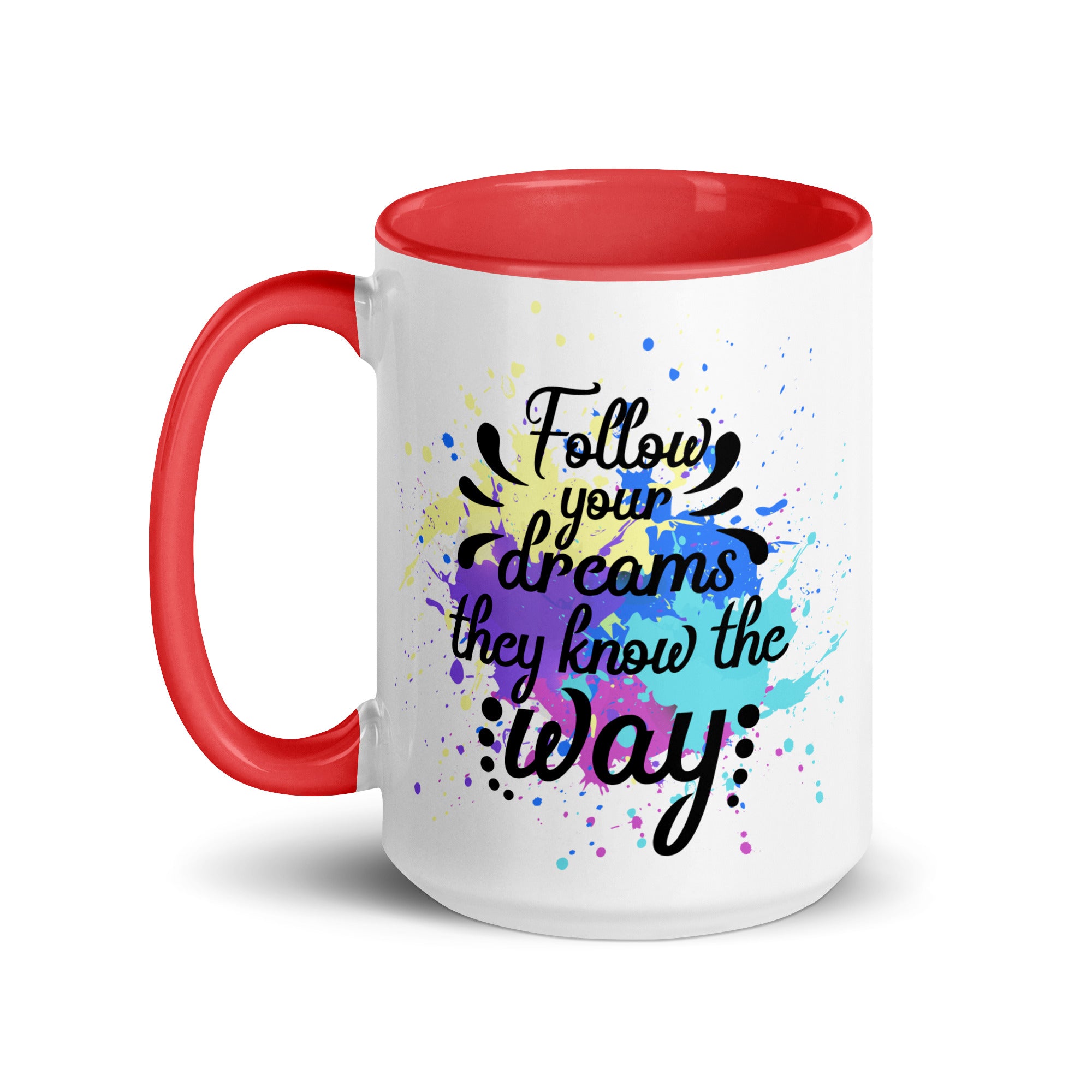 Follow Your Dreams Mug-Phoenix Styles