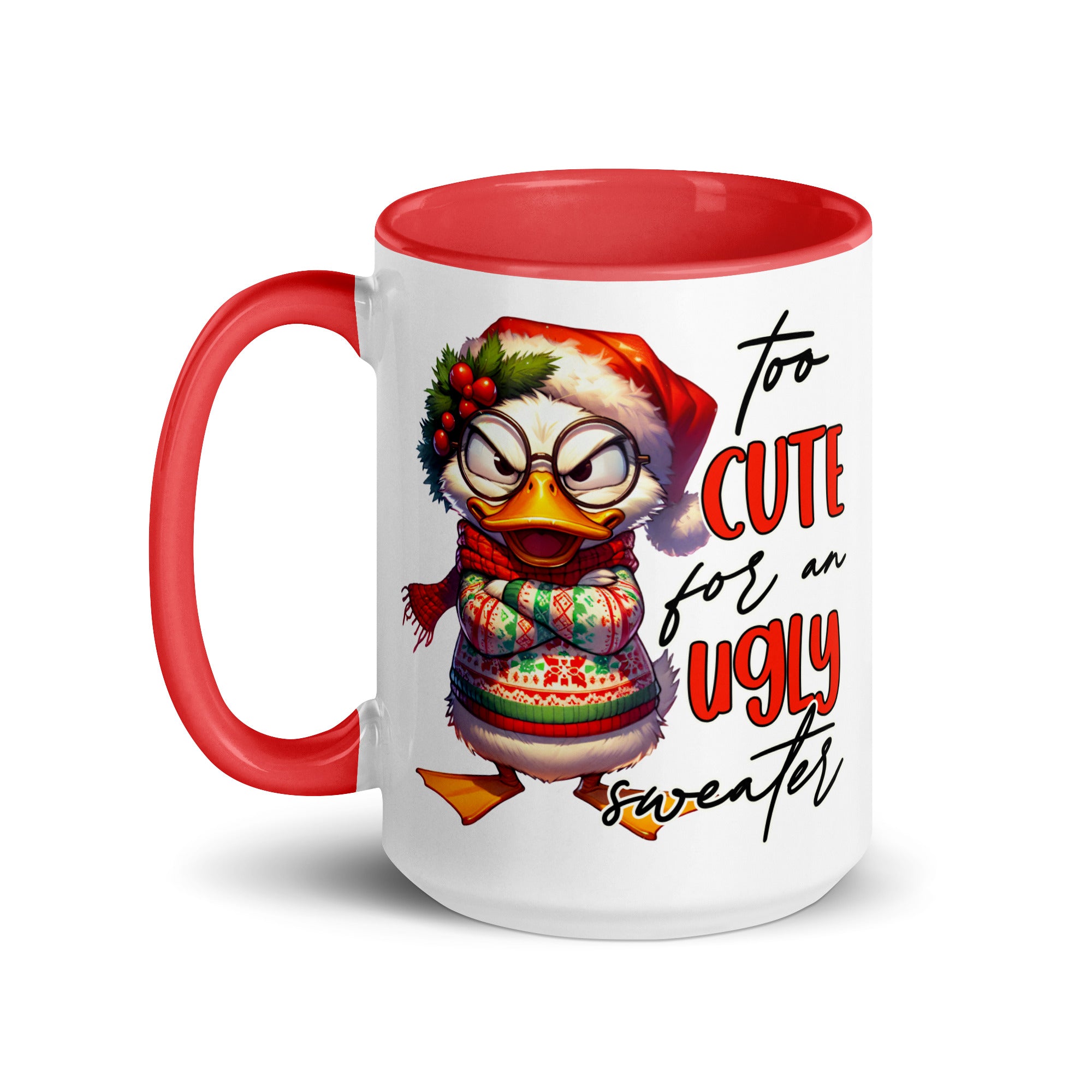 Too Cute For An Ugly Sweater Mug-Phoenix Styles