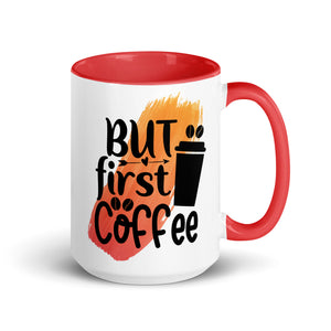 But Coffee First Mug-Phoenix Styles