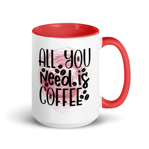 All You Need is Coffee Mug-Phoenix Styles