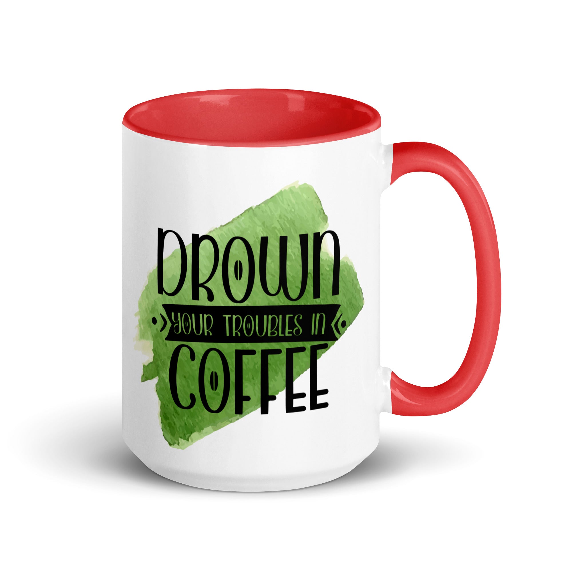 Drown Your Troubles Away In Coffee Mug-Phoenix Styles