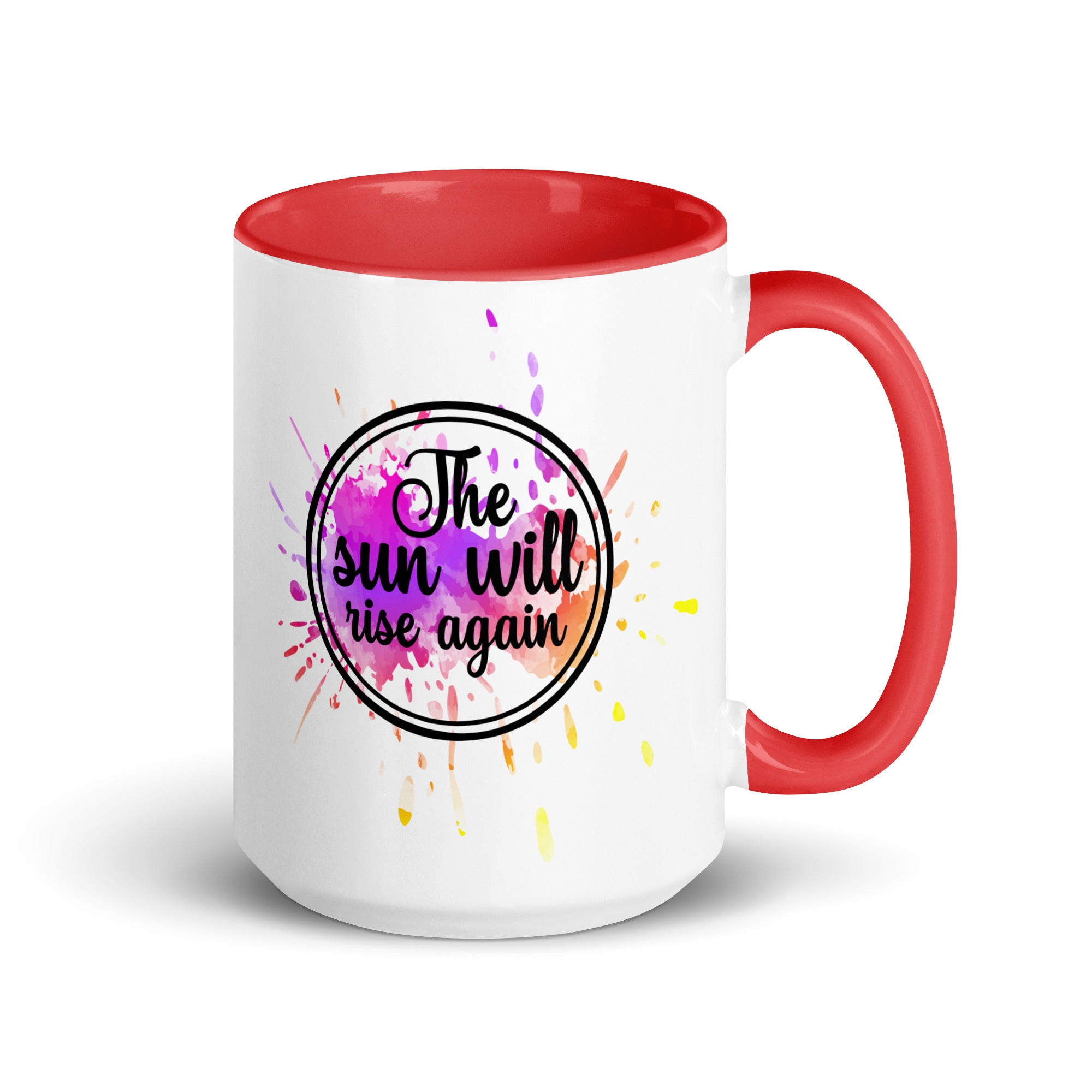 The Sun Will Rise Again Mug-Phoenix Styles