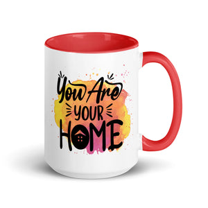 You are Your Home Mug-Phoenix Styles