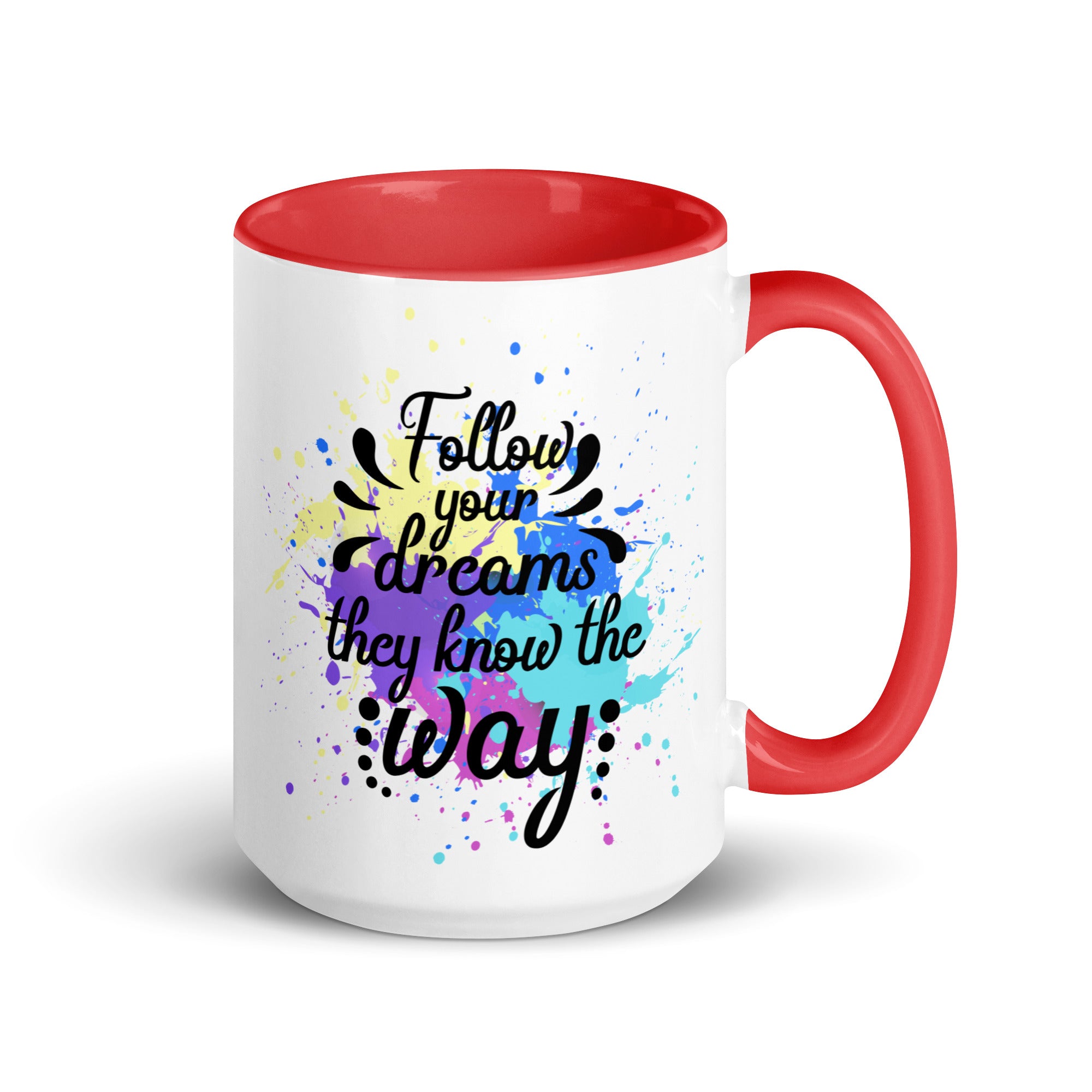 Follow Your Dreams Mug-Phoenix Styles